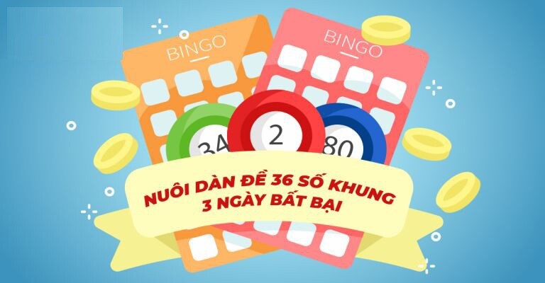 Dàn đề 36 số nên chọn những con số nào vào bờ an toàn? 4 Tổng hợp những dàn 36 số miễn phí cực chuẩn